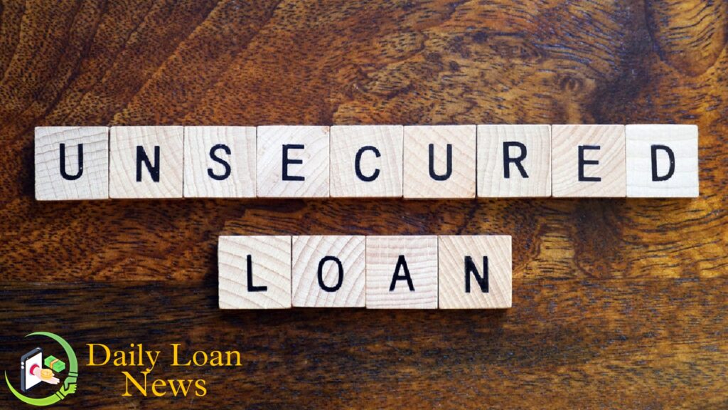 Unsecured Loan